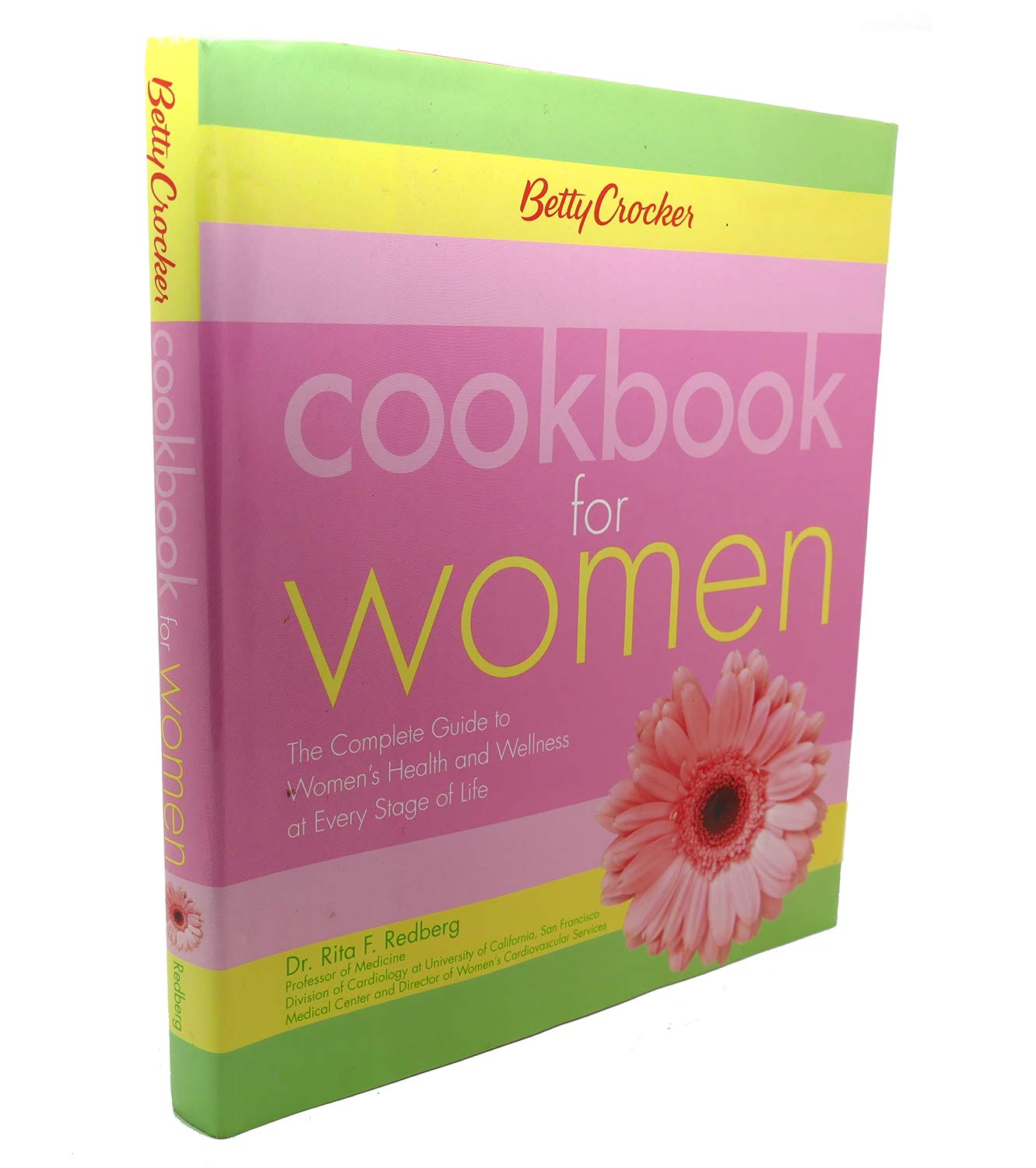 Betty Crocker Cookbook for Women: The Complete Guide to Women's Health and Wellness at Every Stage of Life