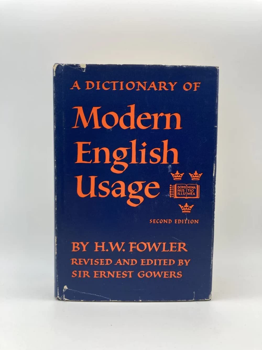 A Dictionary of Modern English Usage Second Edition