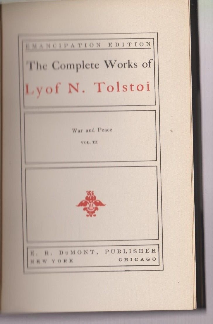 The Complete Works of Lyof N. Tolstoi : War and Peace, Volume III (Emancipation Edition)
