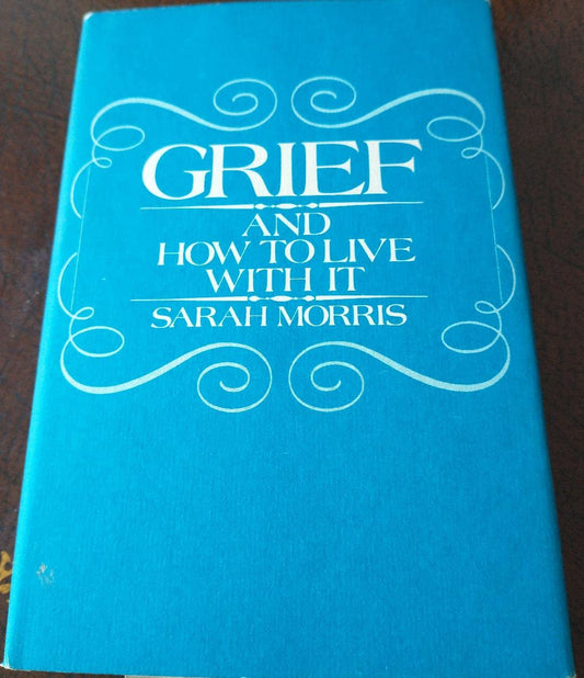 Grief and how to live with it (The Family inspirational library)