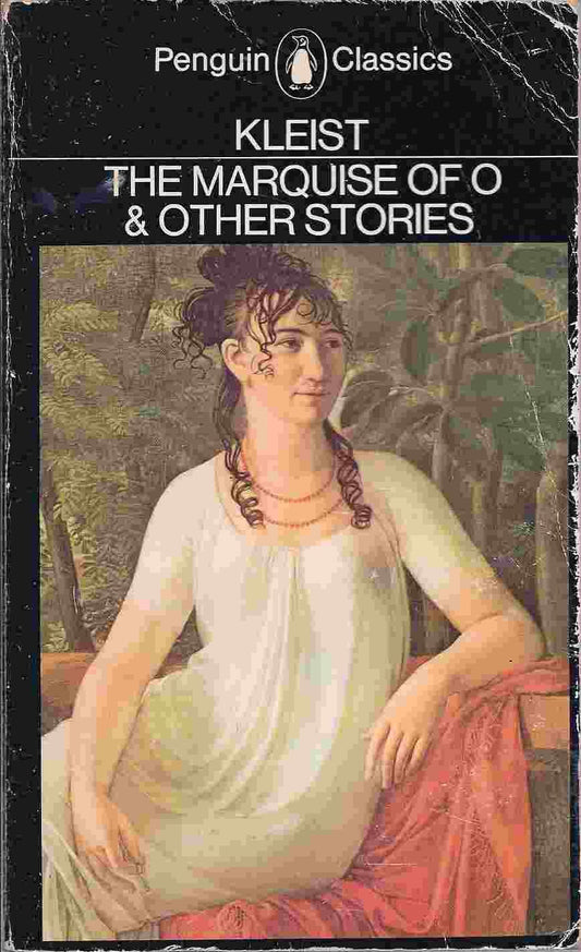 The Marquise of O-- And Other Stories