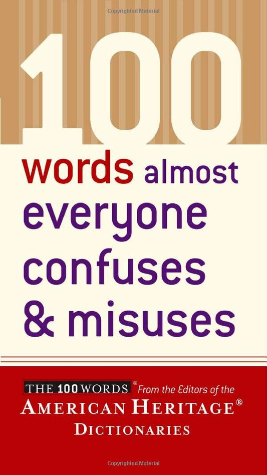 100 Words Almost Everyone Confuses and Misuses
