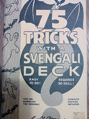 75 Tricks with a Svengali Deck
