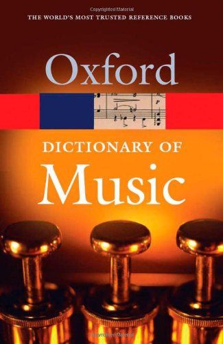 Concise Oxford Dictionary of Music (Oxford Softcover Reference)