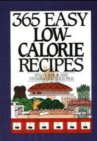 365 Easy Low - Calorie Recipes (365 Ways)