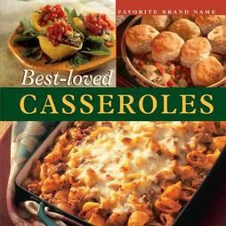Best - Loved Casseroles - Favorite Brand Name
