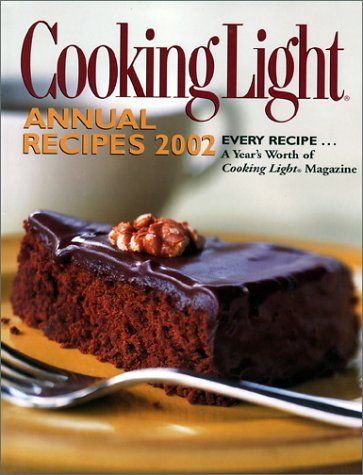 Cooking Light Cookbook 2002 (Cooking Light Annual Recipes)