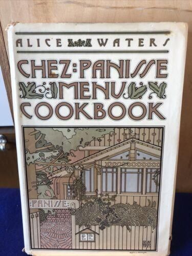 Chez Panisse Menu Cookbook