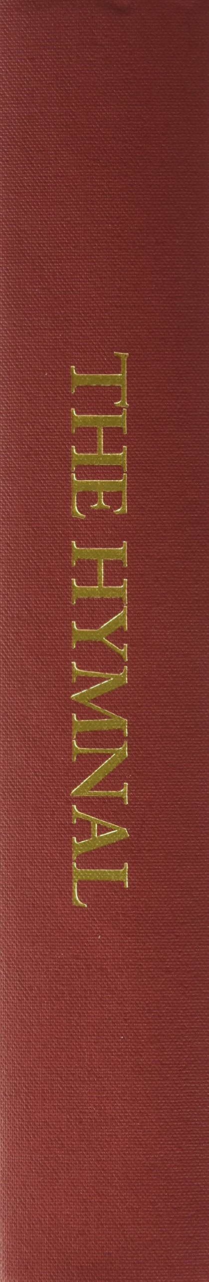 The Hymnal: With Supplements I and II, According to the Use of the Episcopal Church, 1940