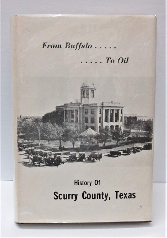 From buffalo to oil: History of Scurry County, Texas