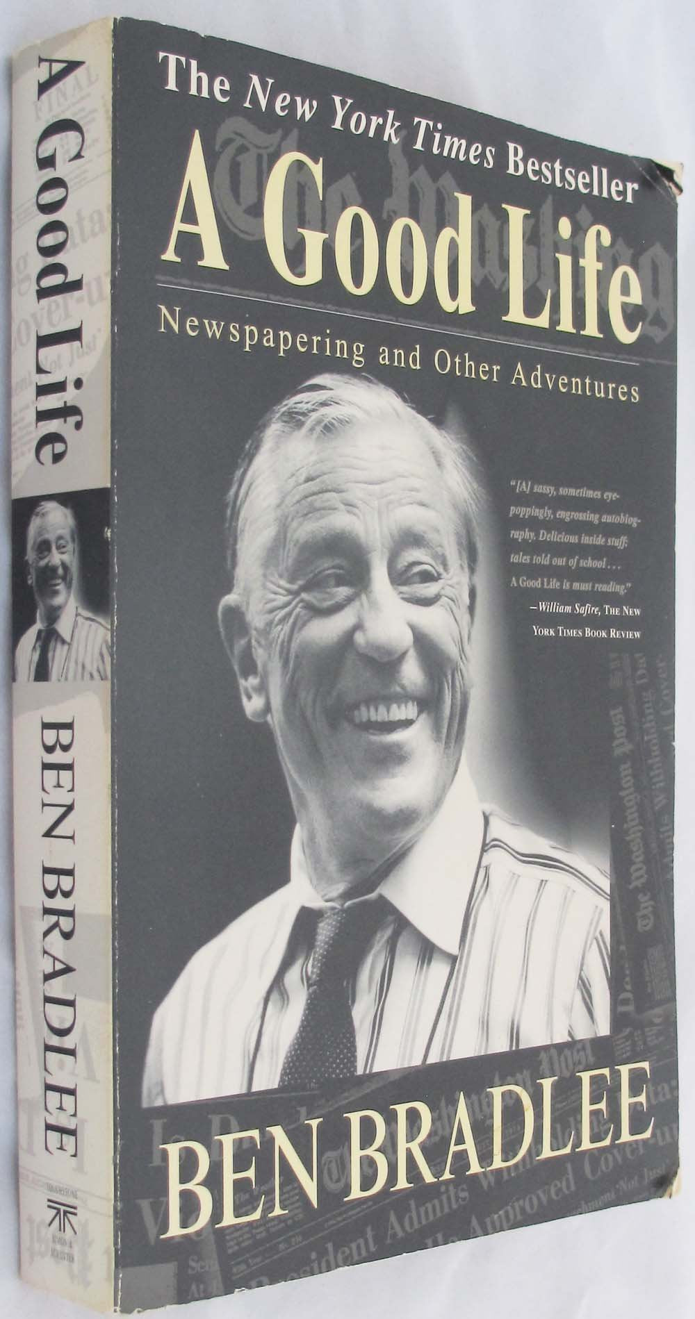 A Good Life: Newspapering and Other Adventures