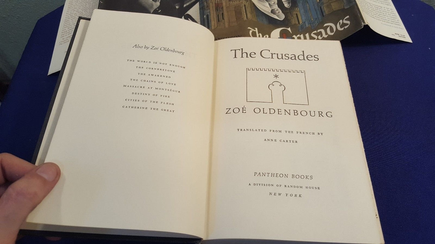 1966 THE CRUSADES Hardcover Book by ZOE OLDENBOURG