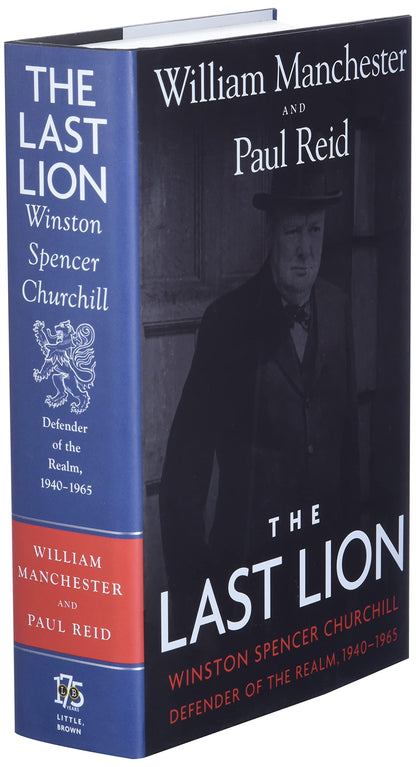 The Last Lion: Winston Spencer Churchill: Defender of the Realm, 1940-1965