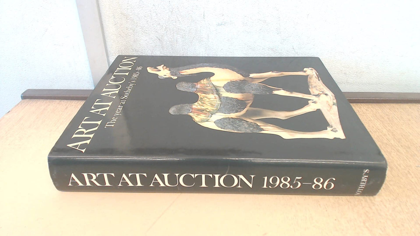 Art at Auction: The Year at Sotheby'S, 1985-86 (SOTHEBY'S ART AT AUCTION)