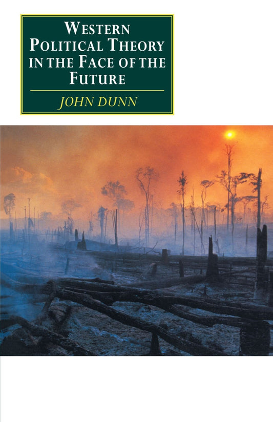 Western Political Theory in the Face of the Future (Canto original series)