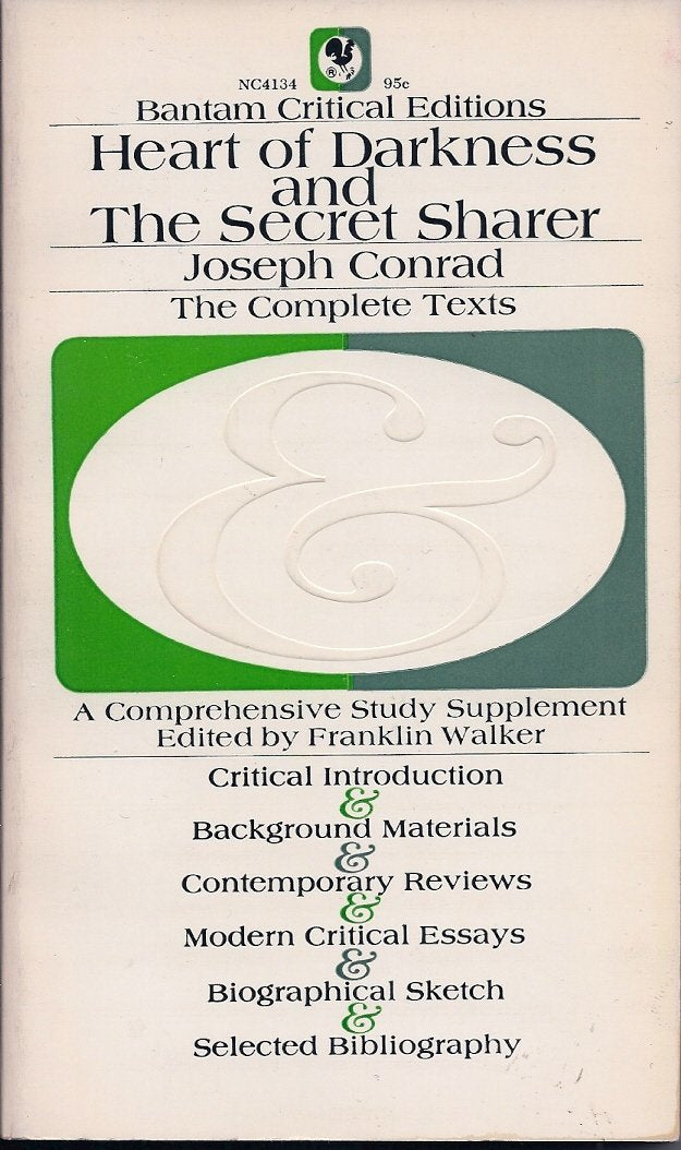 Heart of Darkness and Secret Sharer the Complete Texts and Study Supplement - bantam Critical Edition