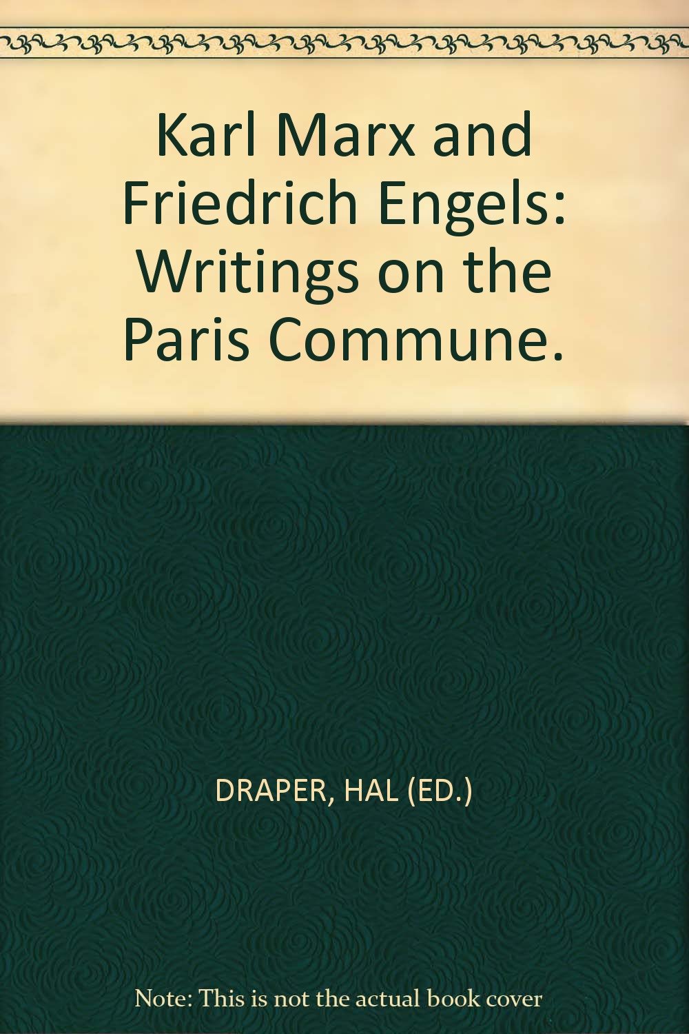 Karl Marx and Friedrich Engels: Writings on the Paris Commune.