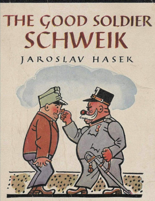 The Good Soldier Schweik