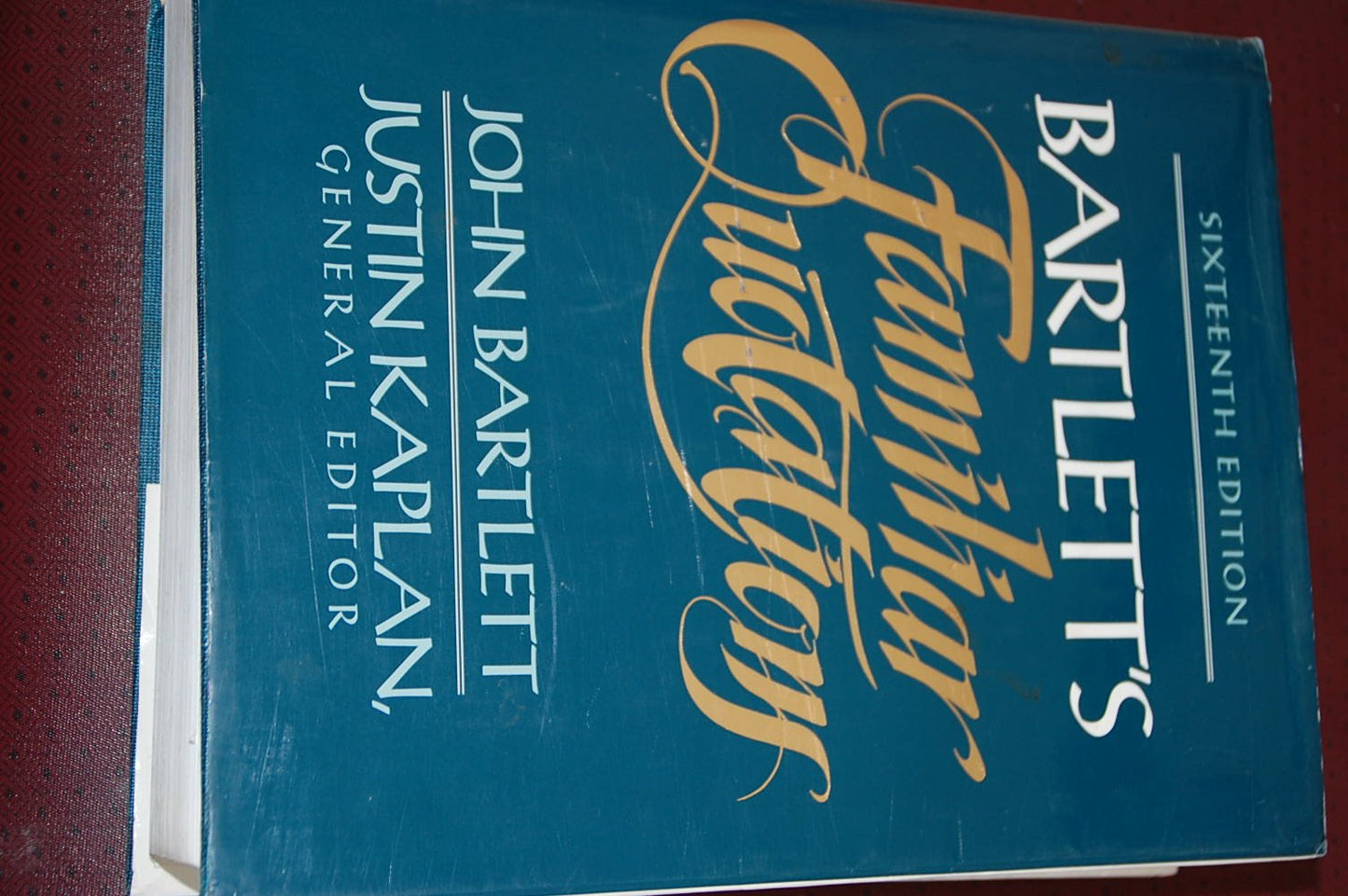 Bartlett's Familiar Quotations : A Collection of Passages, Phrases, and Proverbs Traced to Their Sources in Ancient and Modern Literature