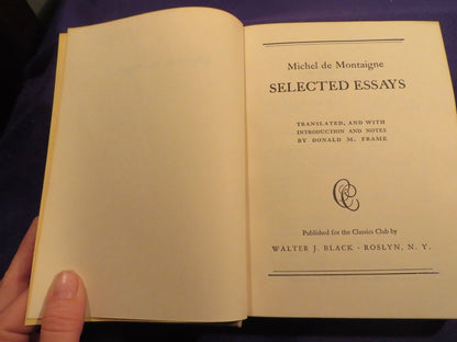 1943 SELECTED ESSAYS by MICHEL DE MONTAIGNE Hardcover by The Classics Club