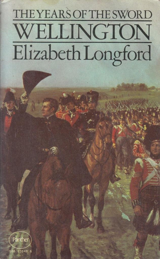 Wellington: The Years of the Sword