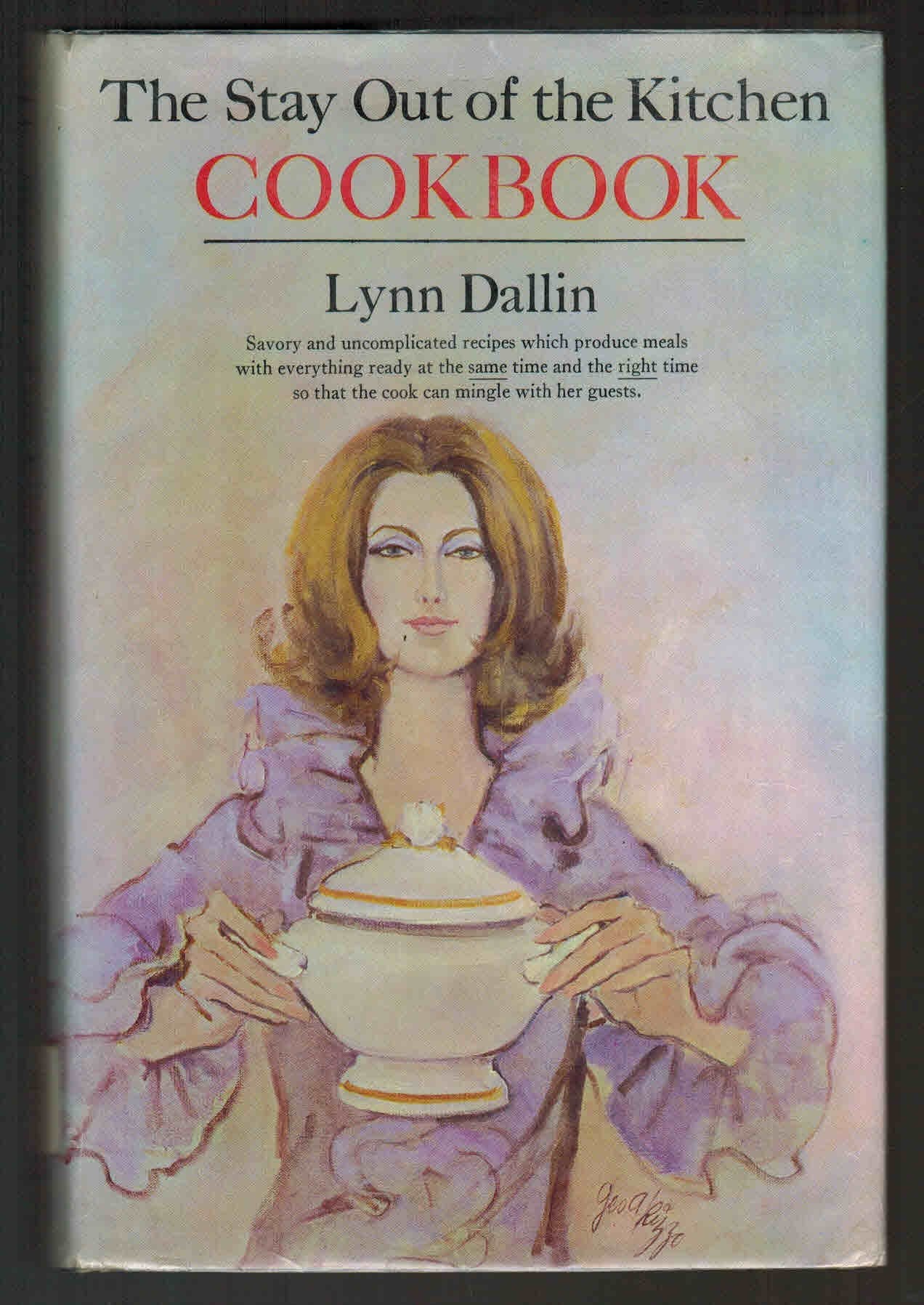 Stay out of the kitchen cookbook