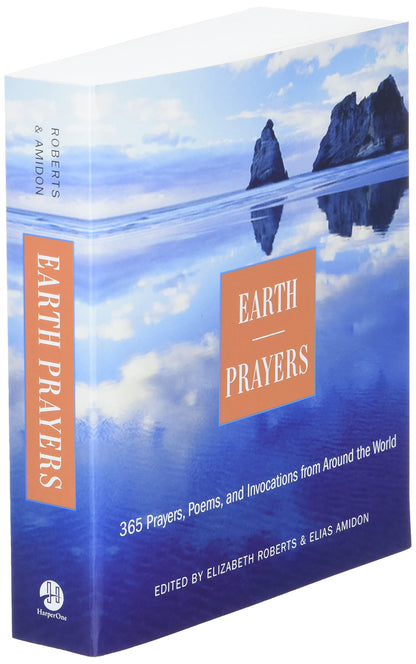 Earth Prayers: 365 Prayers, Poems, and Invocations from Around the World