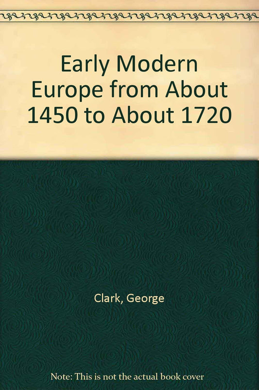Early Modern Europe From About 1450 to 1720
