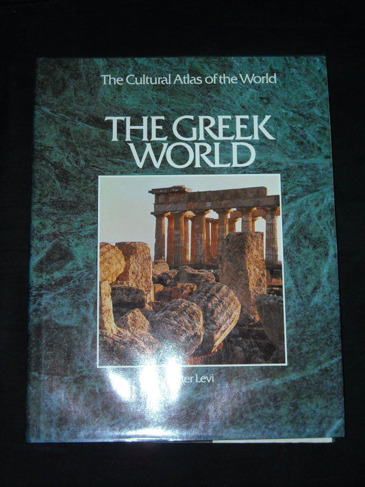 The Greek world (The Cultural atlas of the world)
