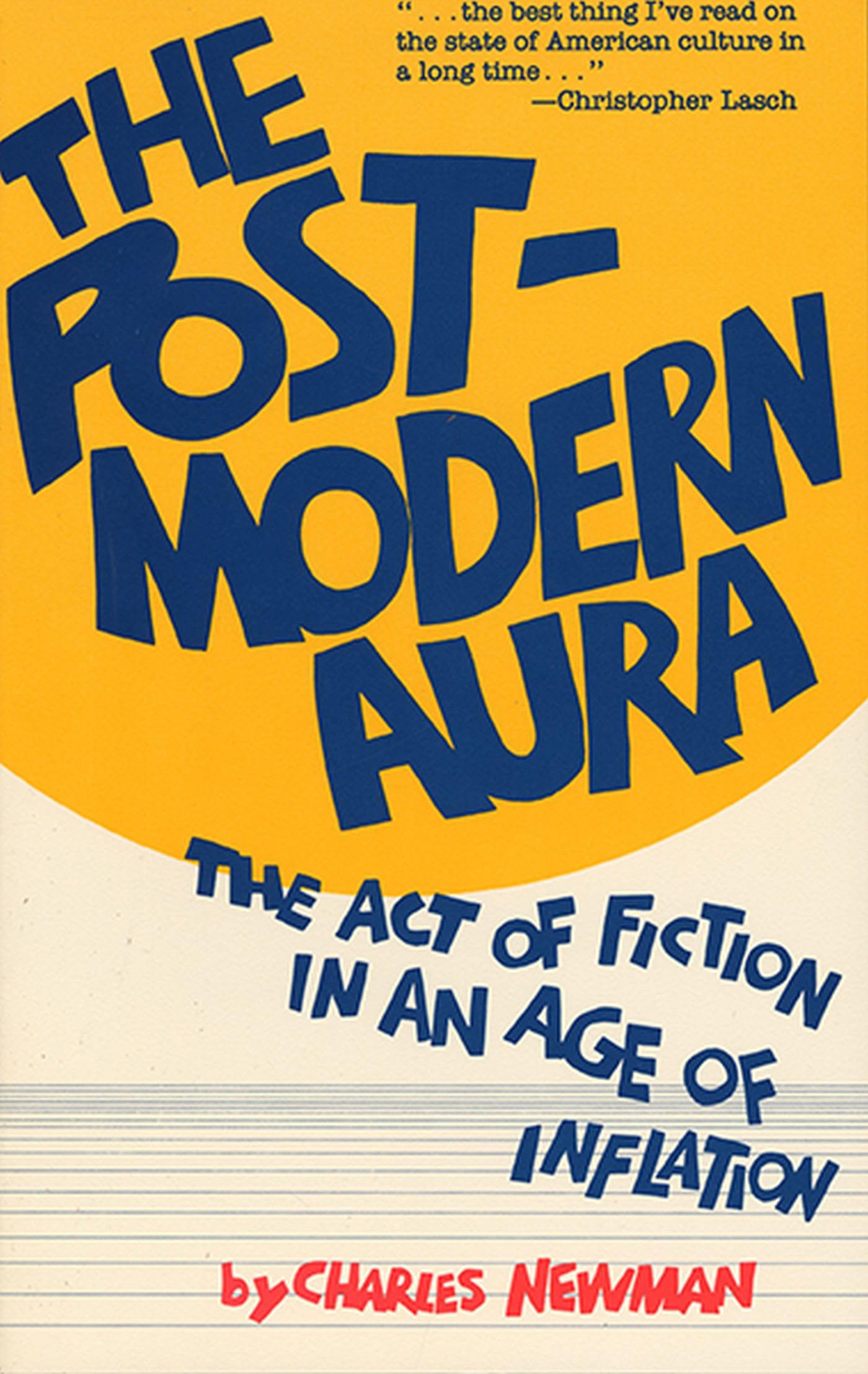 The Post-Modern Aura: The Act of Fiction in an Age of Inflation