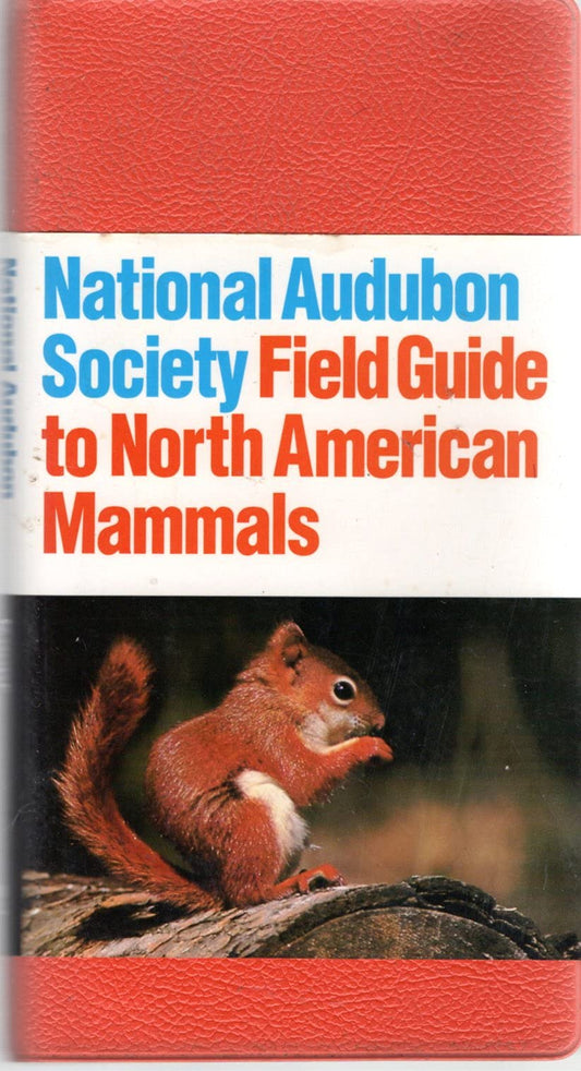 The Audubon Society Field Guide to North American Mammals