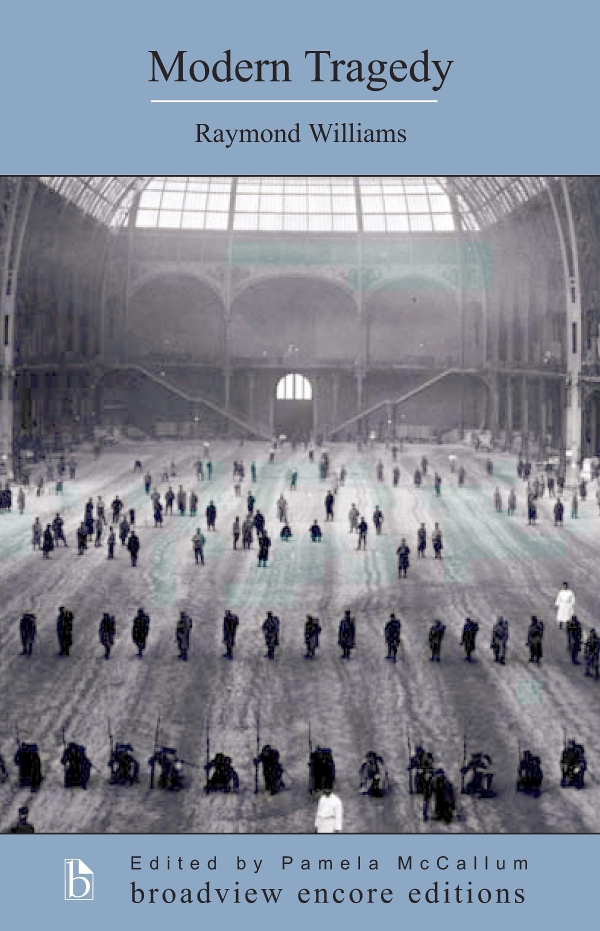 Modern Tragedy (Broadview Encore Editions)