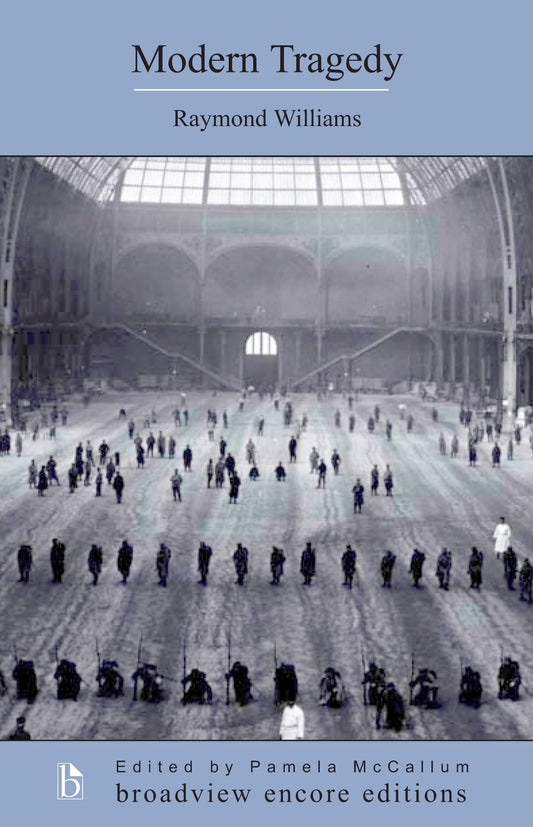 Modern Tragedy (Broadview Encore Editions)