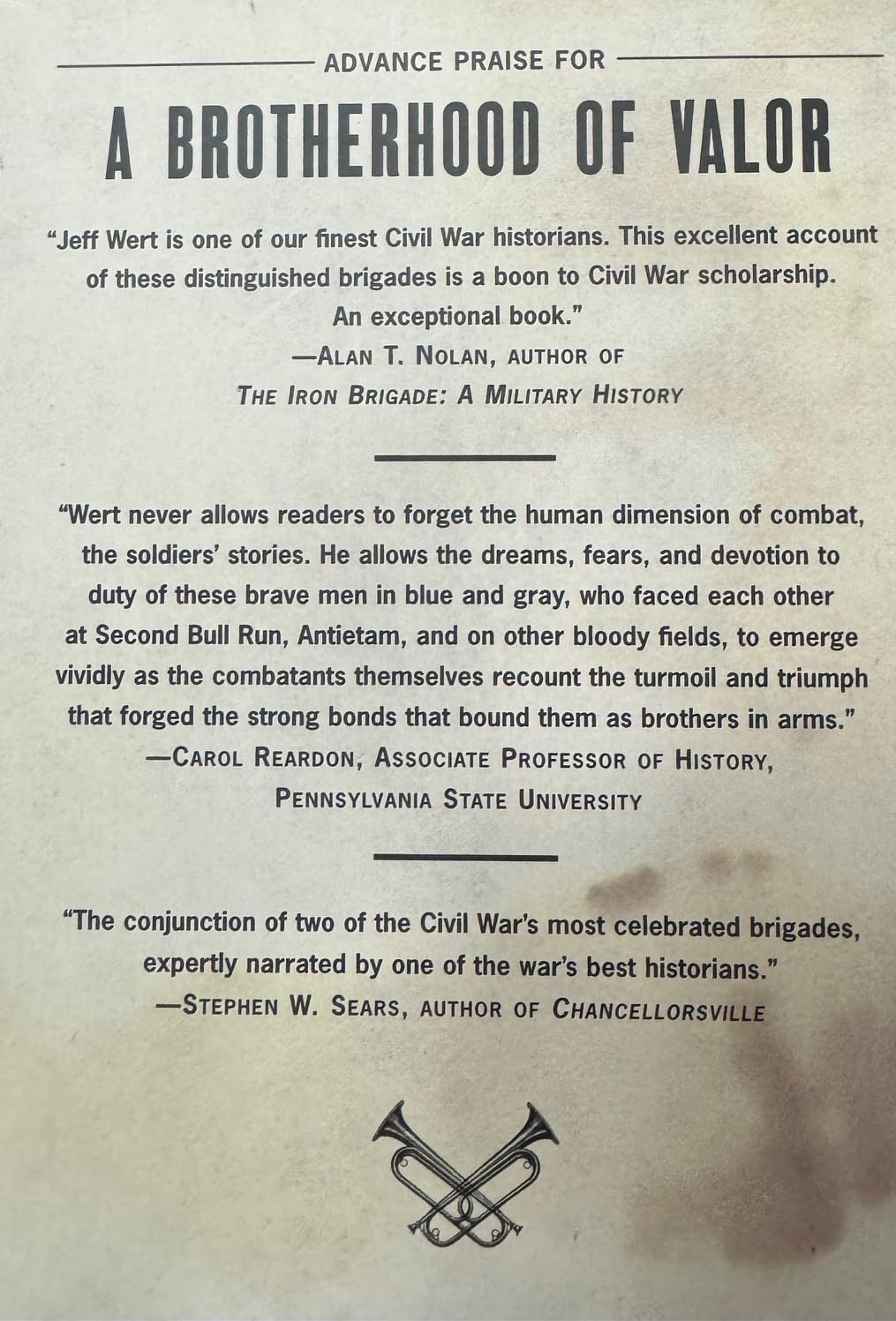 A Brotherhood of Valor: The Common Soldiers of the Stonewall Brigade, C.S.A., and the Iron Brigade, U.S.A