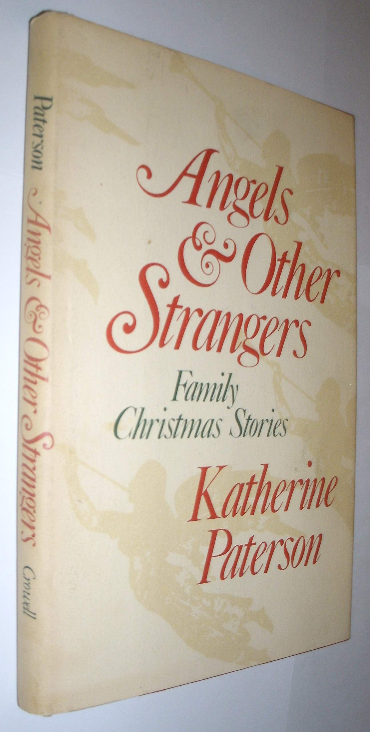 Angels & Other Strangers: Family Christmas Stories