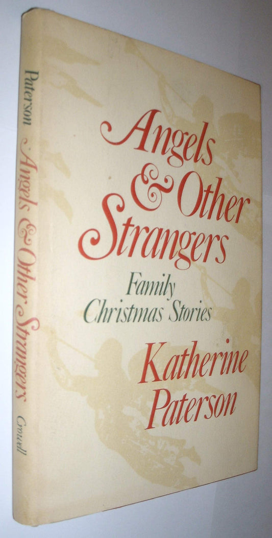 Angels & Other Strangers: Family Christmas Stories