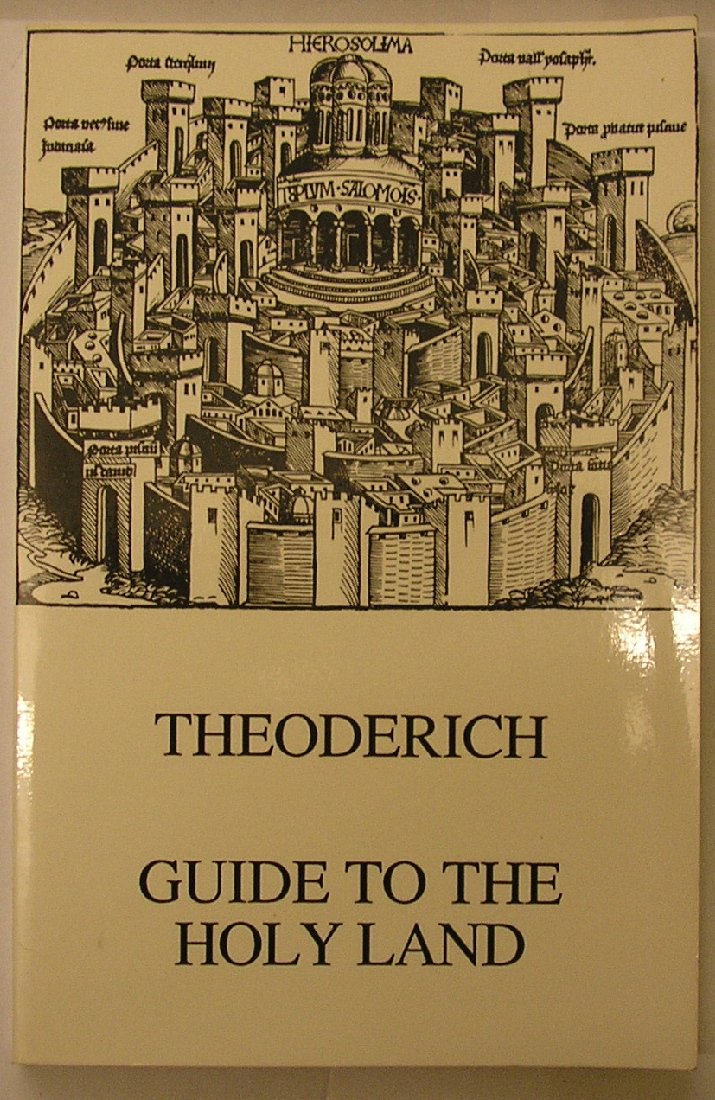 Theoderich: Guide to the Holy Land (Historical Travel Series)