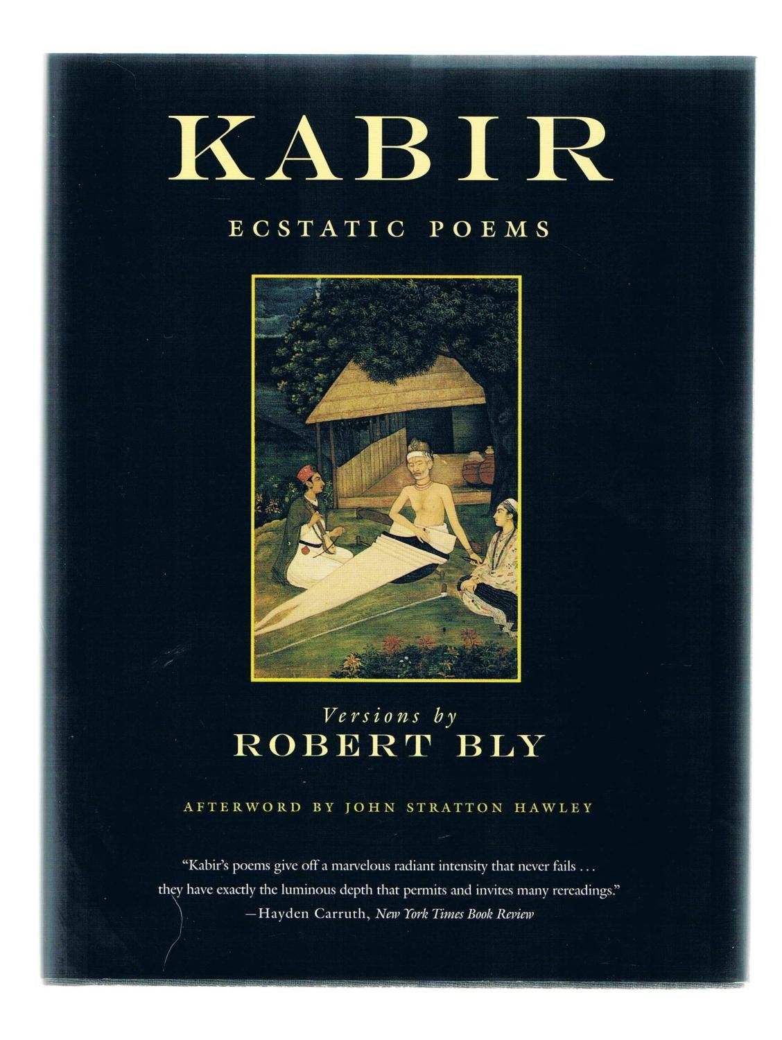 Kabir: Ecstatic Poems