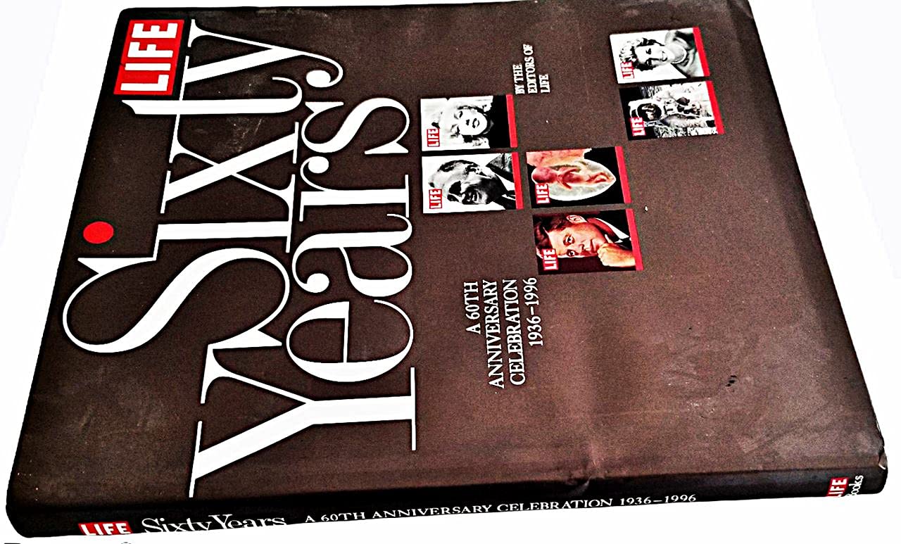 Life Sixty Years: A 60th Anniversary Celebration 1936-1996