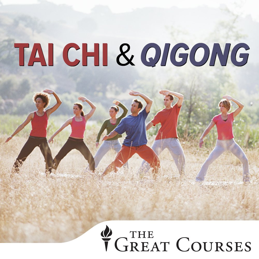 The Great Courses: Essentials of Tai Chi and Qi gong