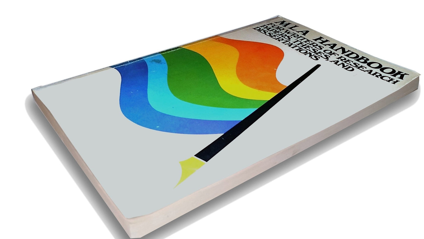 MLA Handbook for Writers of Research Papers, Theses, and Dissertations