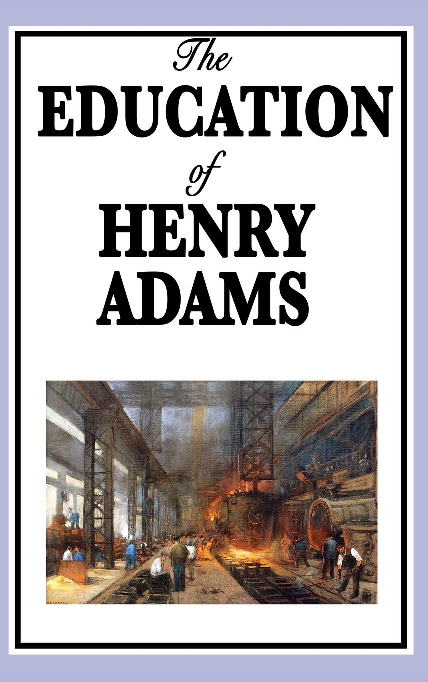 The Education of Henry Adams