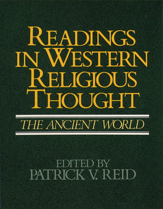 Readings in Western Religious Thought: The Ancient World
