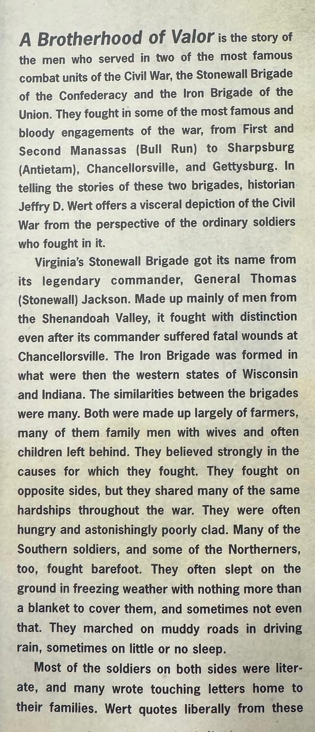 A Brotherhood of Valor: The Common Soldiers of the Stonewall Brigade, C.S.A., and the Iron Brigade, U.S.A