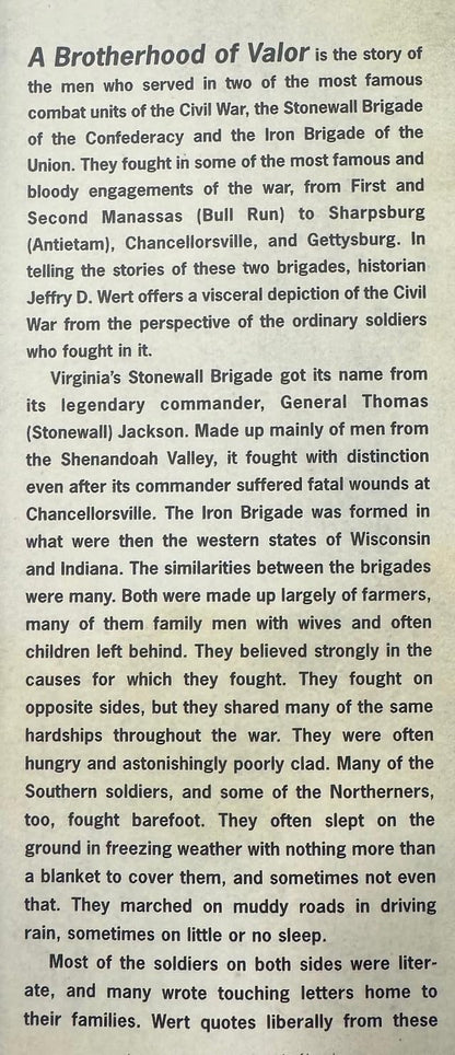 A Brotherhood of Valor: The Common Soldiers of the Stonewall Brigade, C.S.A., and the Iron Brigade, U.S.A