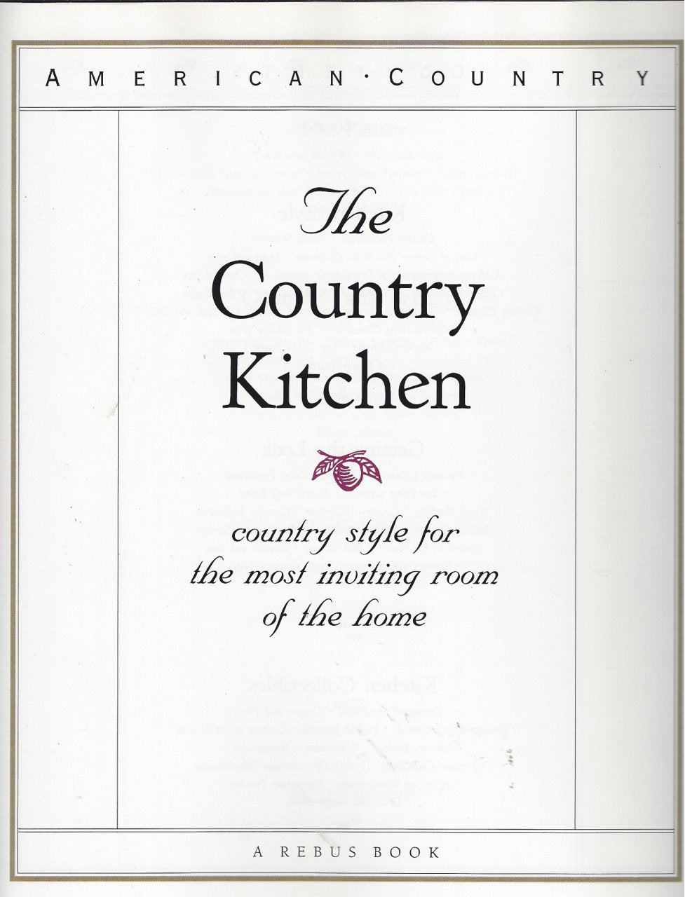 The Country Kitchen (American Country)