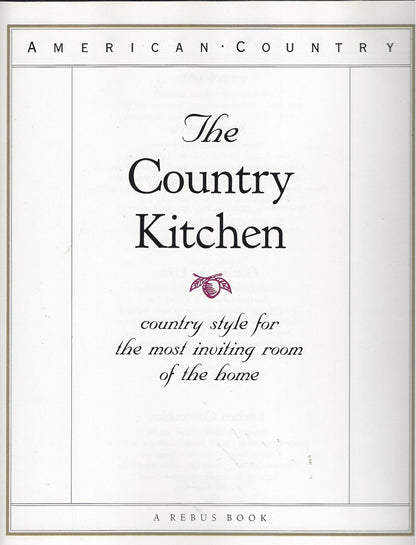 The Country Kitchen (American Country)