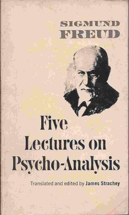Five Lectures On Psycho - Analysis