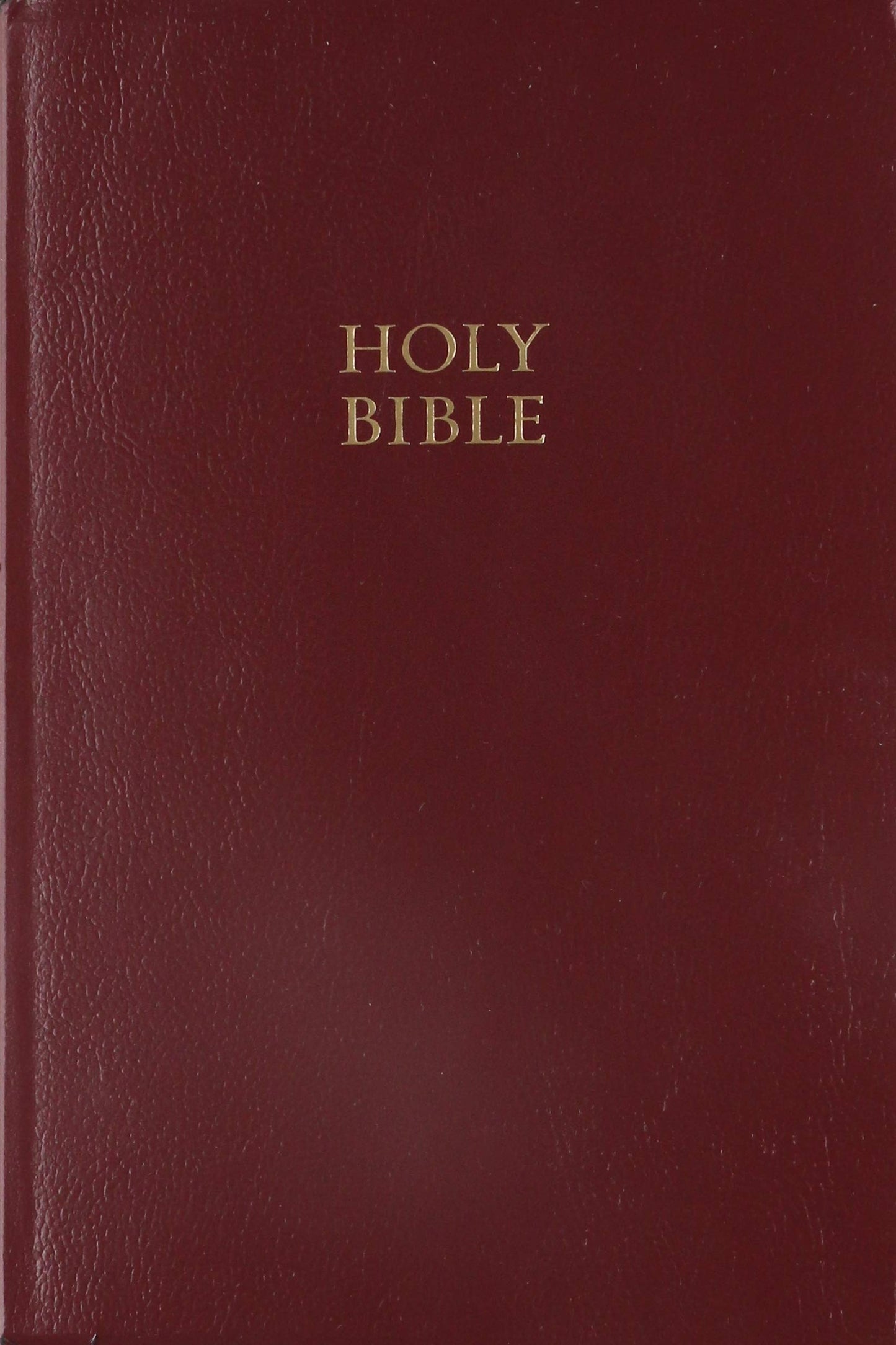 The Holy Bible: Old and New Testaments, Authorized King James Version