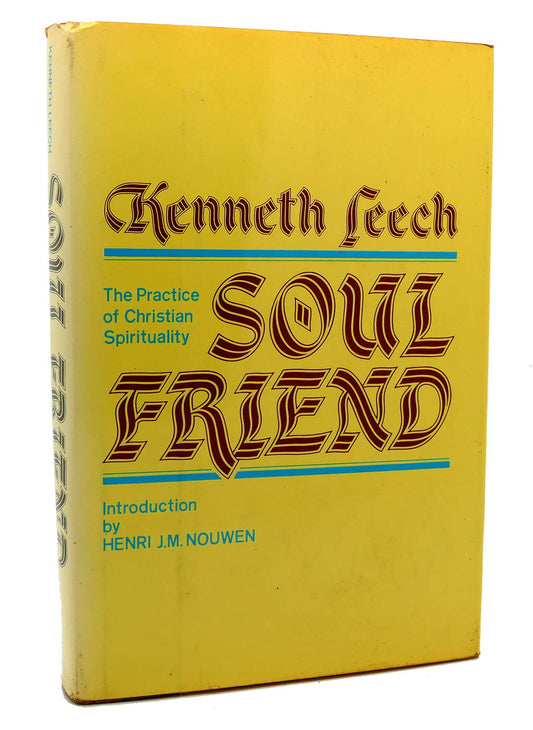 Soul Friend: The Practice of Christian Spirituality